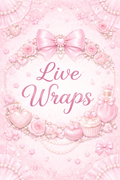 Live Wraps